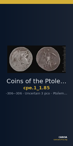Coins of the Ptolemaic Empire Vol. I, Part 1, no. 85 — CANOA