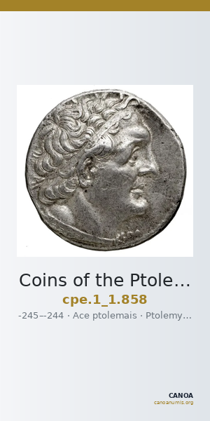 Coins of the Ptolemaic Empire Vol. I, Part 1, no. 858 — CANOA