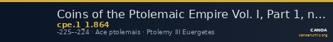 Coins of the Ptolemaic Empire Vol. I, Part 1, no. 864 — CANOA