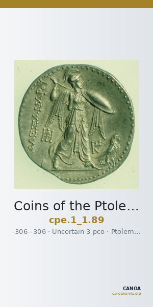 Coins of the Ptolemaic Empire Vol. I, Part 1, no. 89 — CANOA