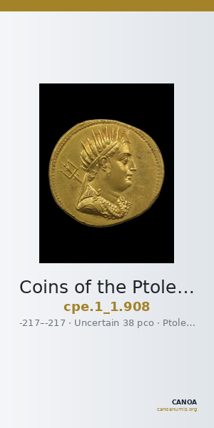 Coins of the Ptolemaic Empire Vol. I, Part 1, no. 908 — CANOA