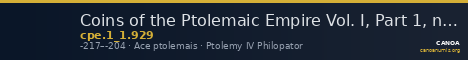 Coins of the Ptolemaic Empire Vol. I, Part 1, no. 929 — CANOA