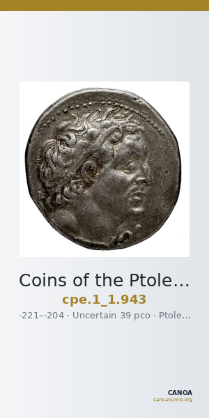 Coins of the Ptolemaic Empire Vol. I, Part 1, no. 943 — CANOA