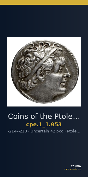 Coins of the Ptolemaic Empire Vol. I, Part 1, no. 953 — CANOA