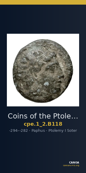 Coins of the Ptolemaic Empire Vol. I, Part II, no. B118 — CANOA