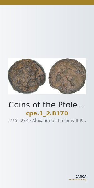 Coins of the Ptolemaic Empire Vol. I, Part II, no. B170 — CANOA