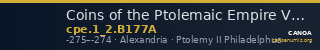 Coins of the Ptolemaic Empire Vol. I, Part II, no. B177A — CANOA