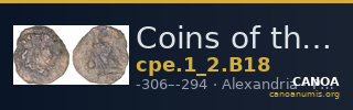 Coins of the Ptolemaic Empire Vol. I, Part II, no. B18 — CANOA