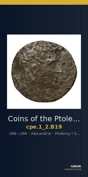 Coins of the Ptolemaic Empire Vol. I, Part II, no. B19 — CANOA