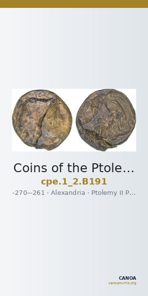 Coins of the Ptolemaic Empire Vol. I, Part II, no. B191 — CANOA