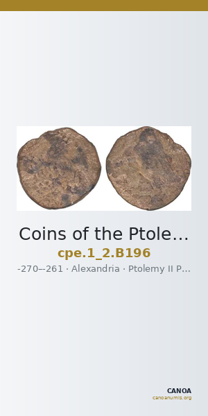 Coins of the Ptolemaic Empire Vol. I, Part II, no. B196 — CANOA