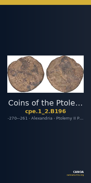 Coins of the Ptolemaic Empire Vol. I, Part II, no. B196 — CANOA
