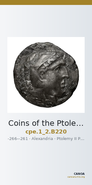 Coins of the Ptolemaic Empire Vol. I, Part II, no. B220 — CANOA