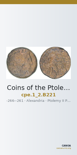 Coins of the Ptolemaic Empire Vol. I, Part II, no. B221 — CANOA