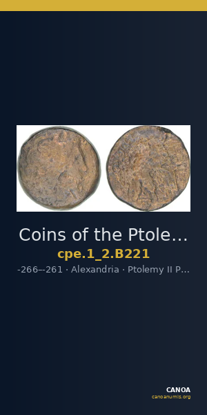 Coins of the Ptolemaic Empire Vol. I, Part II, no. B221 — CANOA