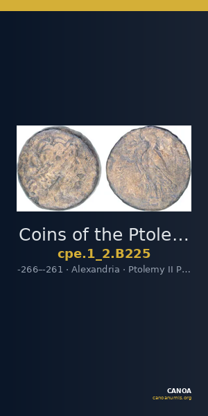 Coins of the Ptolemaic Empire Vol. I, Part II, no. B225 — CANOA