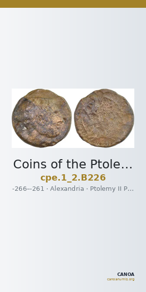 Coins of the Ptolemaic Empire Vol. I, Part II, no. B226 — CANOA