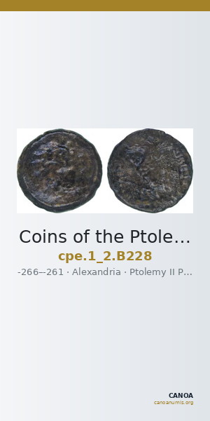 Coins of the Ptolemaic Empire Vol. I, Part II, no. B228 — CANOA