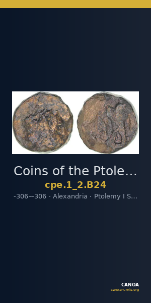 Coins of the Ptolemaic Empire Vol. I, Part II, no. B24 — CANOA