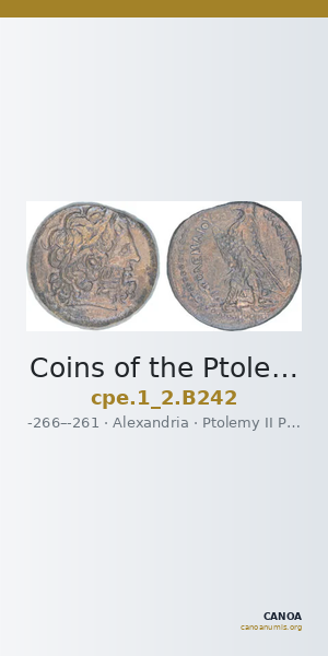 Coins of the Ptolemaic Empire Vol. I, Part II, no. B242 — CANOA