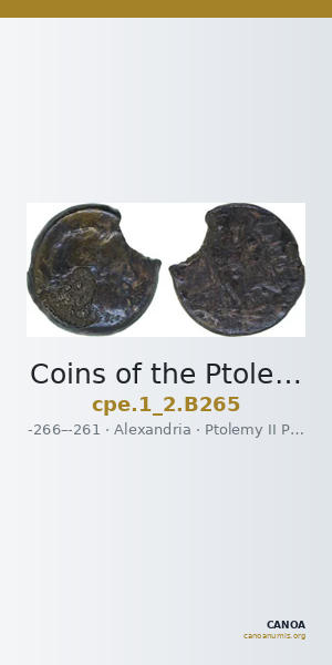 Coins of the Ptolemaic Empire Vol. I, Part II, no. B265 — CANOA