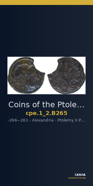 Coins of the Ptolemaic Empire Vol. I, Part II, no. B265 — CANOA