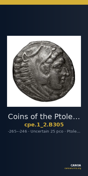 Coins of the Ptolemaic Empire Vol. I, Part II, no. B305 — CANOA