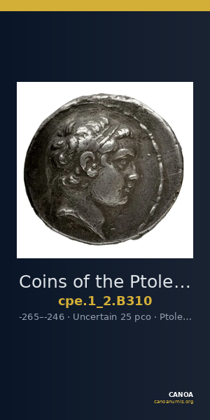 Coins of the Ptolemaic Empire Vol. I, Part II, no. B310 — CANOA