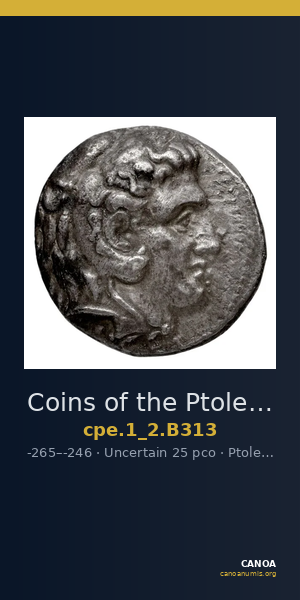 Coins of the Ptolemaic Empire Vol. I, Part II, no. B313 — CANOA
