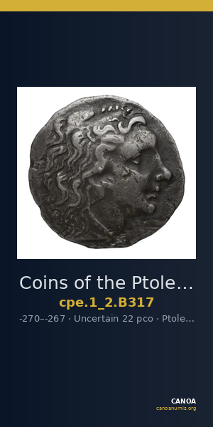 Coins of the Ptolemaic Empire Vol. I, Part II, no. B317 — CANOA