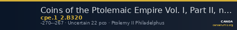 Coins of the Ptolemaic Empire Vol. I, Part II, no. B320 — CANOA