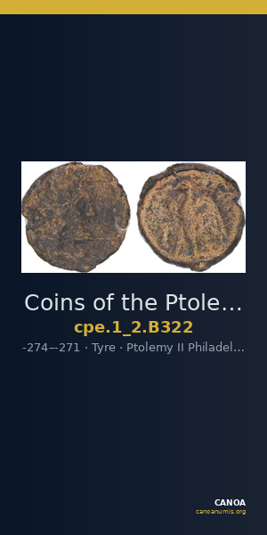 Coins of the Ptolemaic Empire Vol. I, Part II, no. B322 — CANOA
