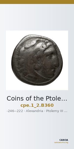 Coins of the Ptolemaic Empire Vol. I, Part II, no. B360 — CANOA