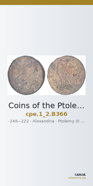 Coins of the Ptolemaic Empire Vol. I, Part II, no. B366 — CANOA