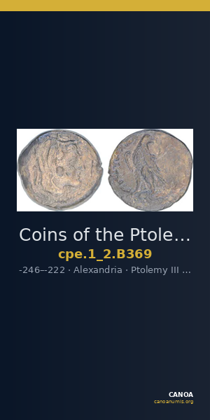 Coins of the Ptolemaic Empire Vol. I, Part II, no. B369 — CANOA