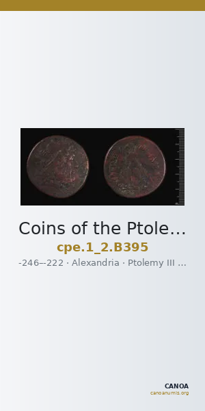 Coins of the Ptolemaic Empire Vol. I, Part II, no. B395 — CANOA