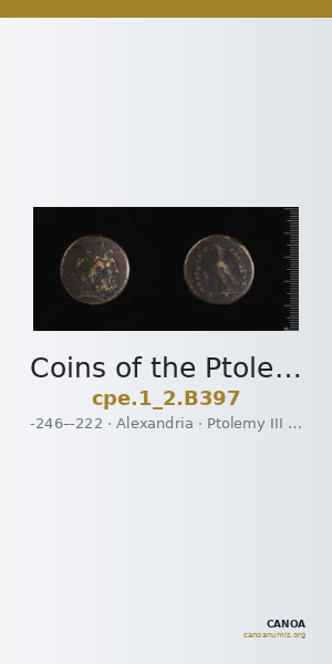 Coins of the Ptolemaic Empire Vol. I, Part II, no. B397 — CANOA