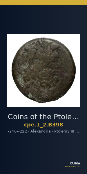 Coins of the Ptolemaic Empire Vol. I, Part II, no. B398 — CANOA