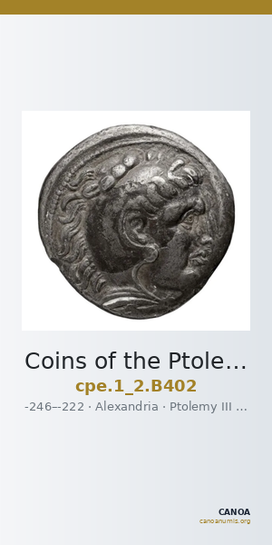 Coins of the Ptolemaic Empire Vol. I, Part II, no. B402 — CANOA