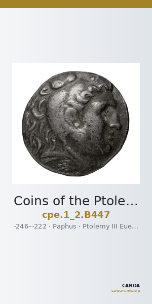 Coins of the Ptolemaic Empire Vol. I, Part II, no. B447 — CANOA