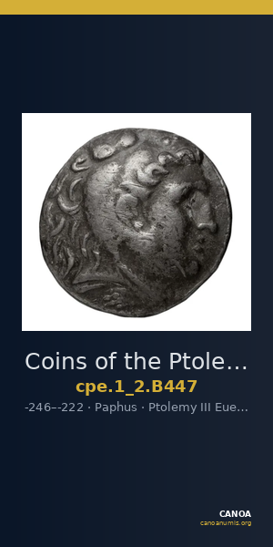 Coins of the Ptolemaic Empire Vol. I, Part II, no. B447 — CANOA