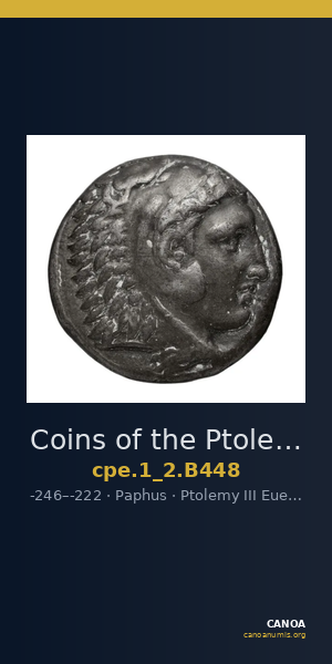 Coins of the Ptolemaic Empire Vol. I, Part II, no. B448 — CANOA