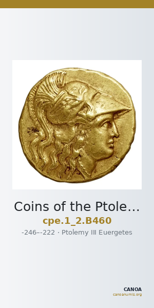 Coins of the Ptolemaic Empire Vol. I, Part II, no. B460 — CANOA