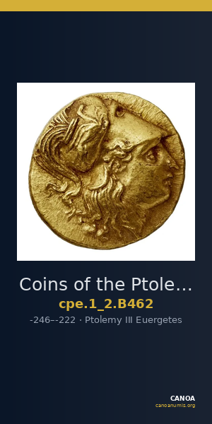 Coins of the Ptolemaic Empire Vol. I, Part II, no. B462 — CANOA