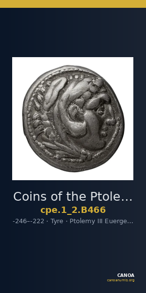 Coins of the Ptolemaic Empire Vol. I, Part II, no. B466 — CANOA