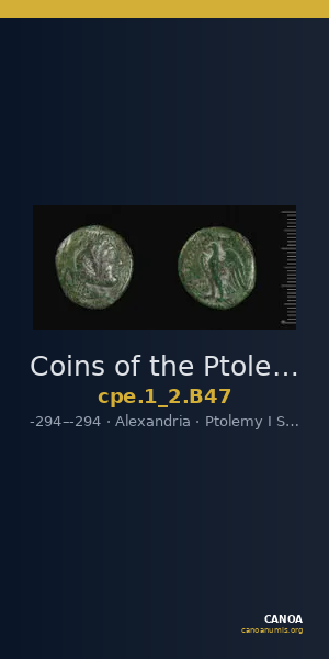 Coins of the Ptolemaic Empire Vol. I, Part II, no. B47 — CANOA