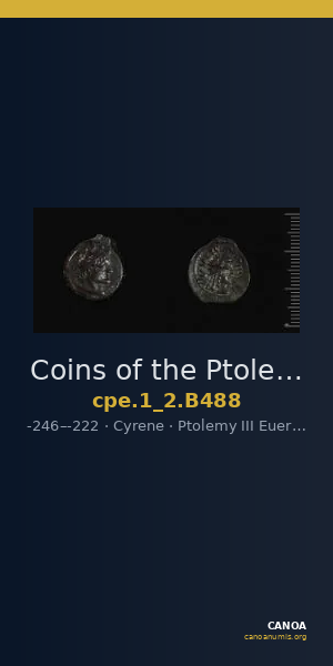 Coins of the Ptolemaic Empire Vol. I, Part II, no. B488 — CANOA