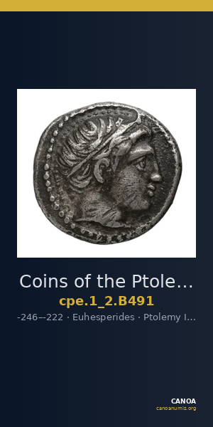 Coins of the Ptolemaic Empire Vol. I, Part II, no. B491 — CANOA