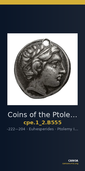 Coins of the Ptolemaic Empire Vol. I, Part II, no. B555 — CANOA