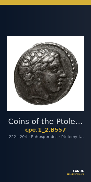 Coins of the Ptolemaic Empire Vol. I, Part II, no. B557 — CANOA